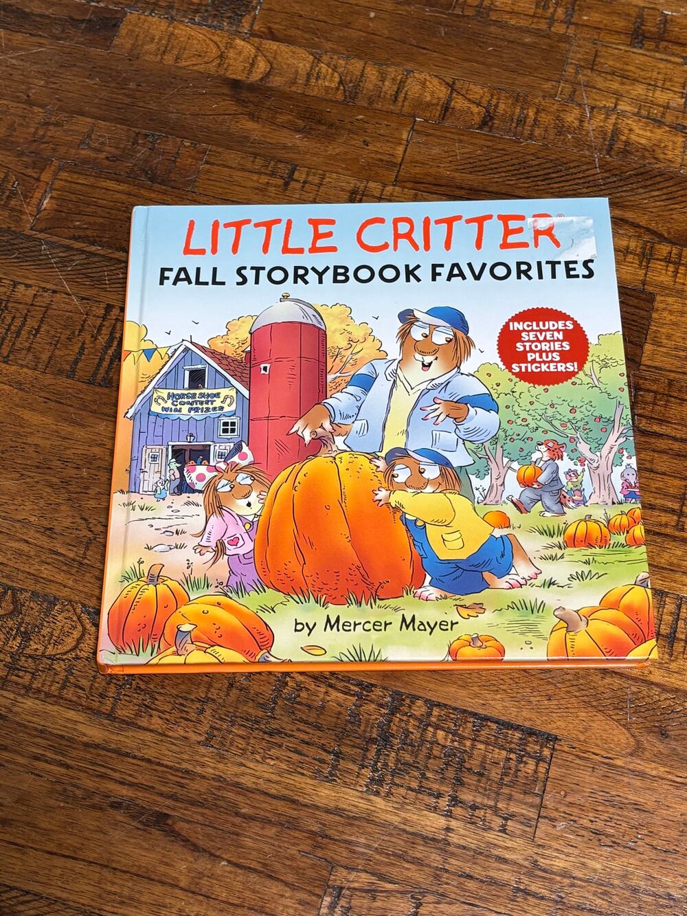Little Critter Fall Storybook Favorites/ 7 Stories in 1 Book Plus Stickers/Mayer